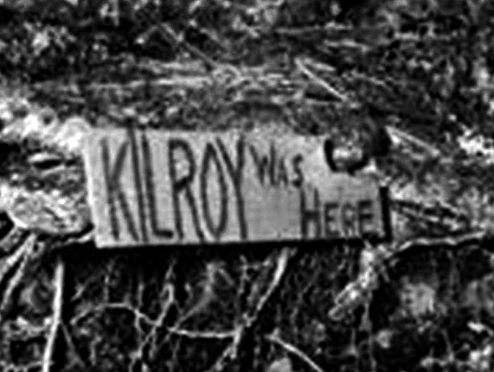 Kilroy Was Here