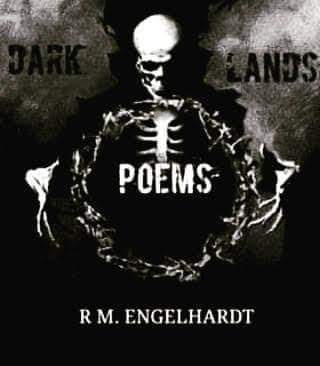 DarkLands Poems By R.M. Engelhardt 2019 On&nbsp;Amazon