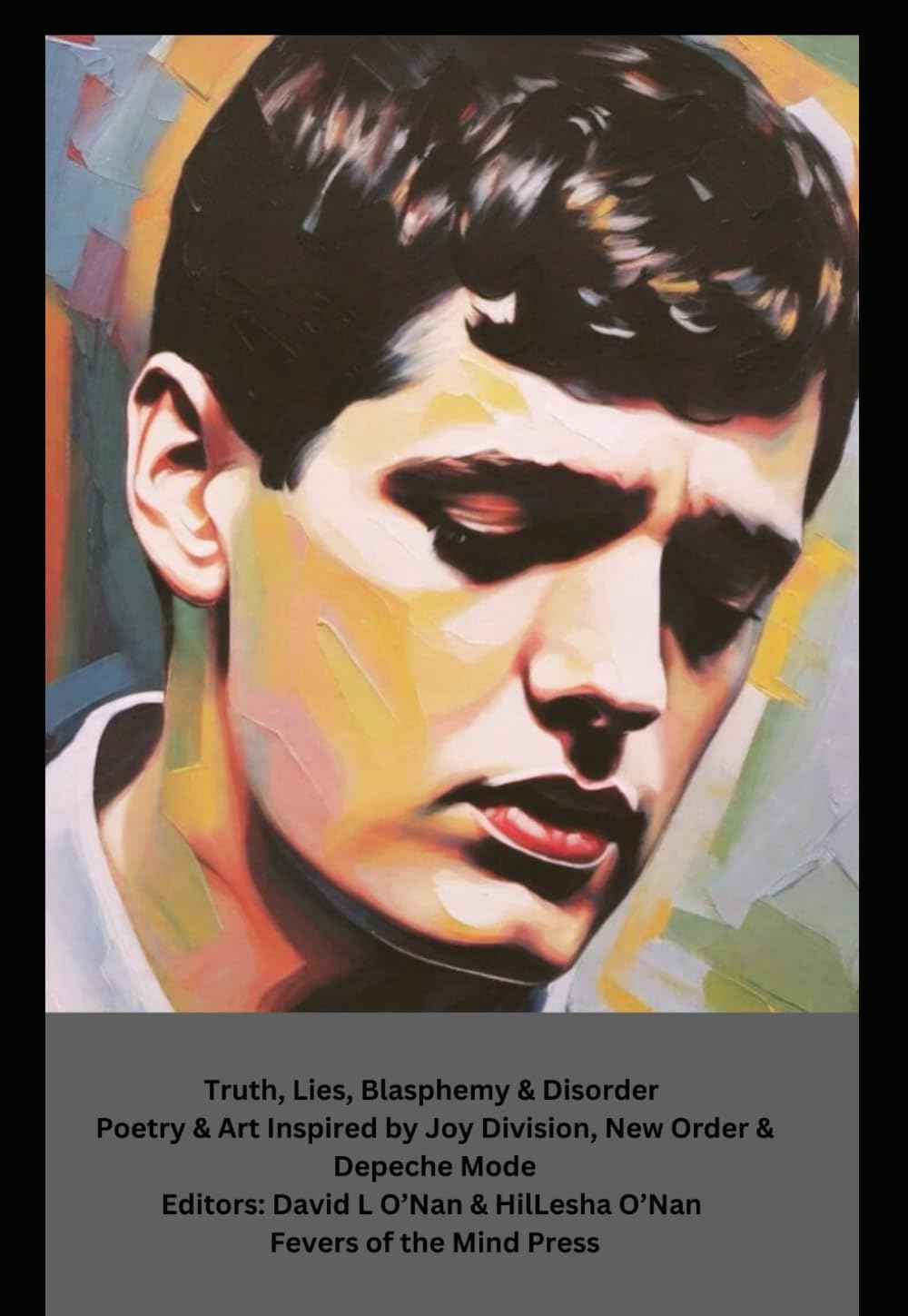 Ian Curtis Poems, Fevers of The Mind&nbsp;Press