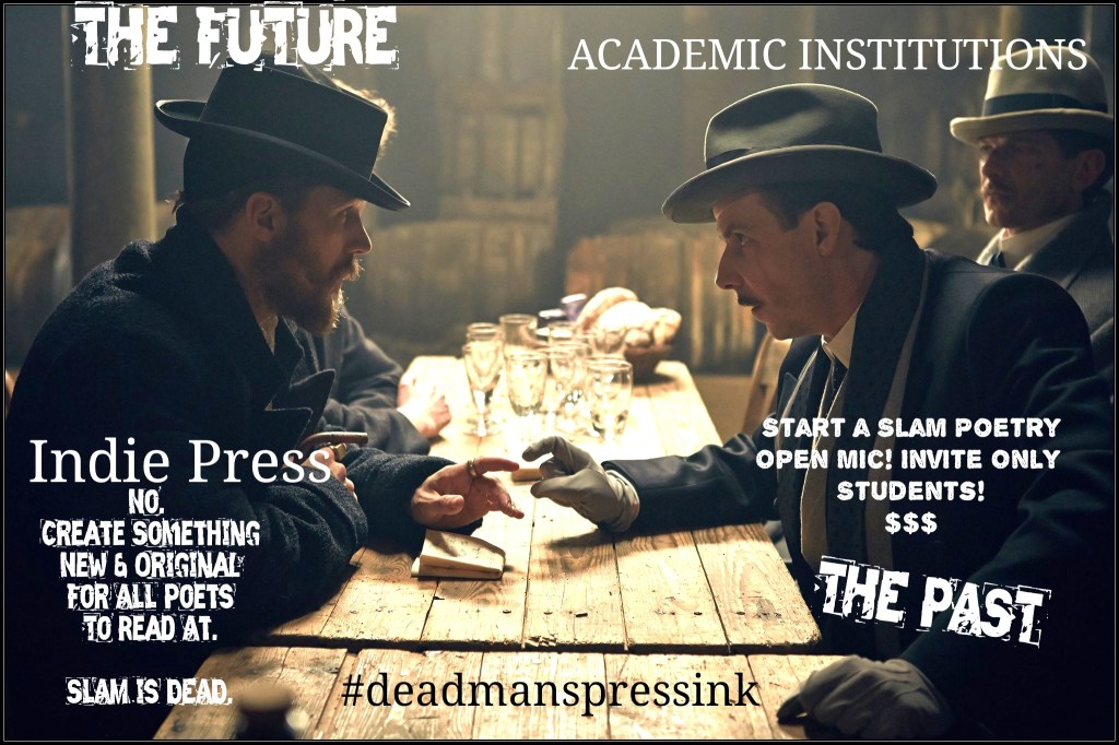 National Poetry Month 24′. A Damn Good Time For Change ~ DEAD MAN’S PRESS&nbsp;INK